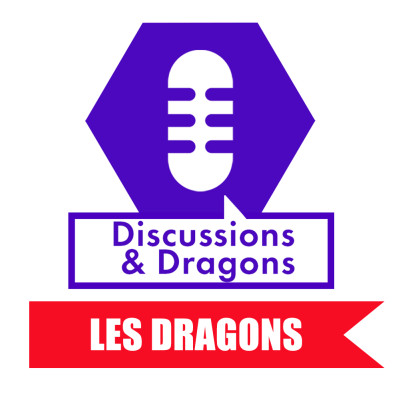Discussions & Dragons #15 Les Dragons cover