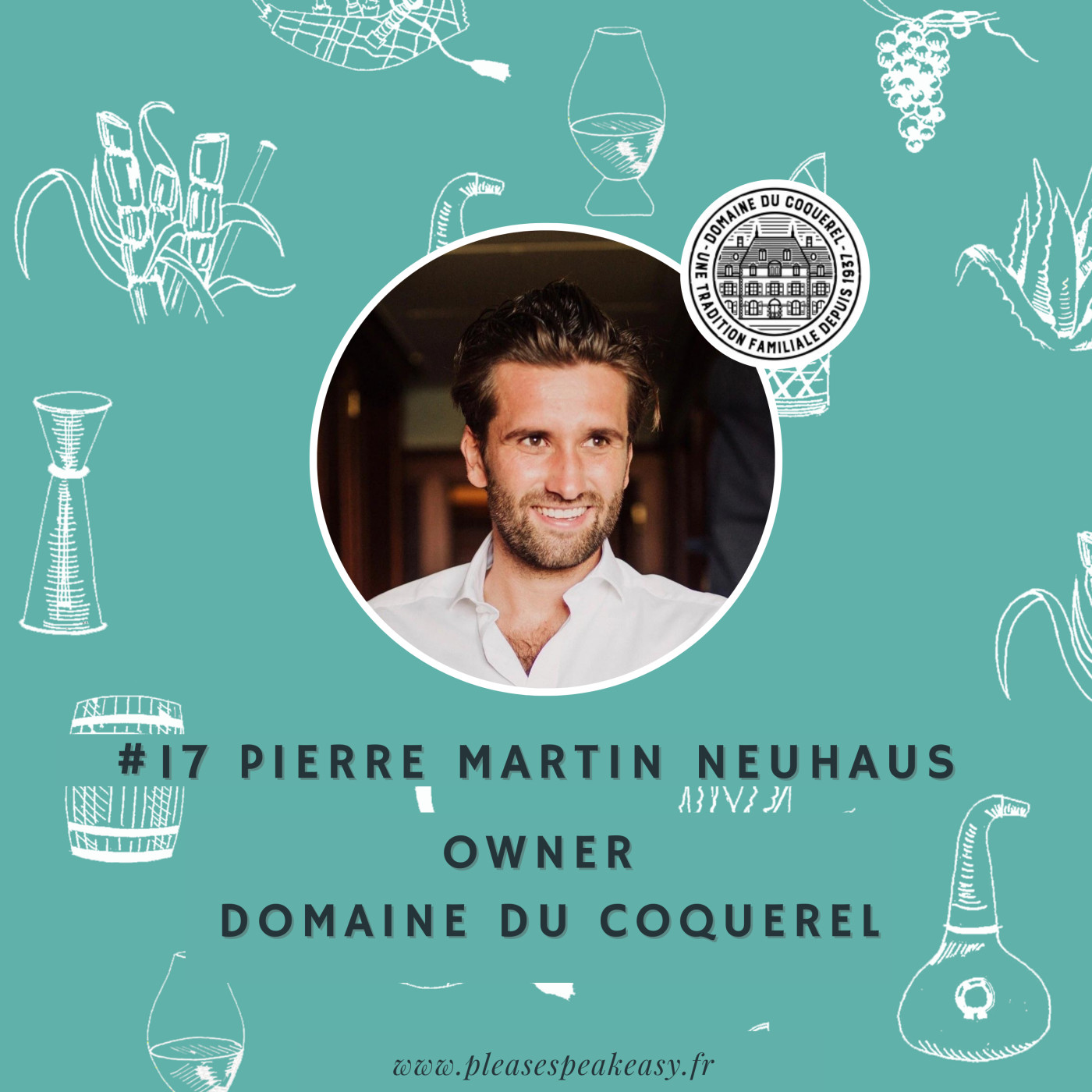 #17 Domaine du Coquerel - Authentique par nature, innovant par conviction, avec Pierre Martin Neuhaus episode artwork