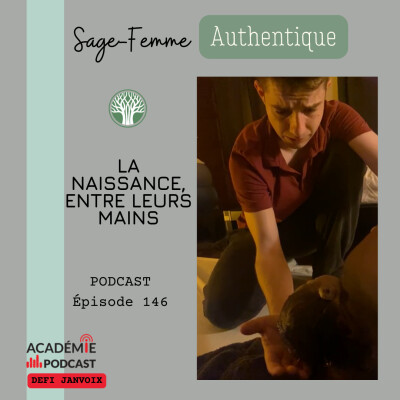 La naissance, entre leurs mainsEP146 cover