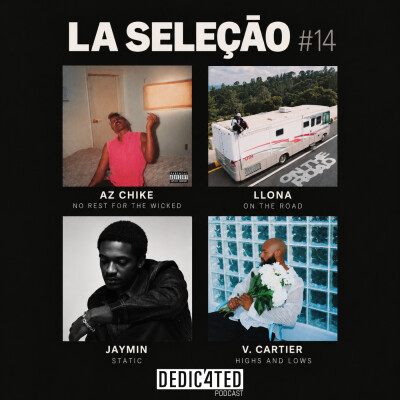 La Seleção #14 — Llona, AZ Chike, Jaymin & V. Cartier | Rap, R&B & Afro cover