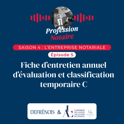 L'entreprise notariale : fiche d'entretien annuel d'évaluation et classification temporaire C cover