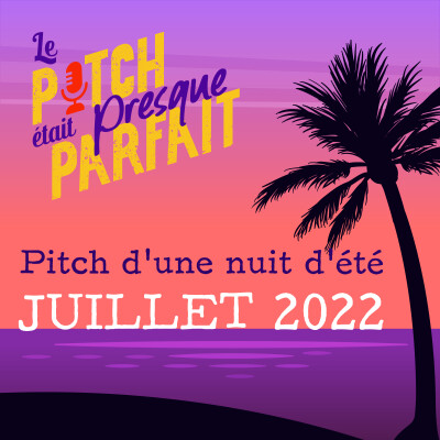 PITCH D'UNE NUIT D'ÉTÉ - JUILLET cover