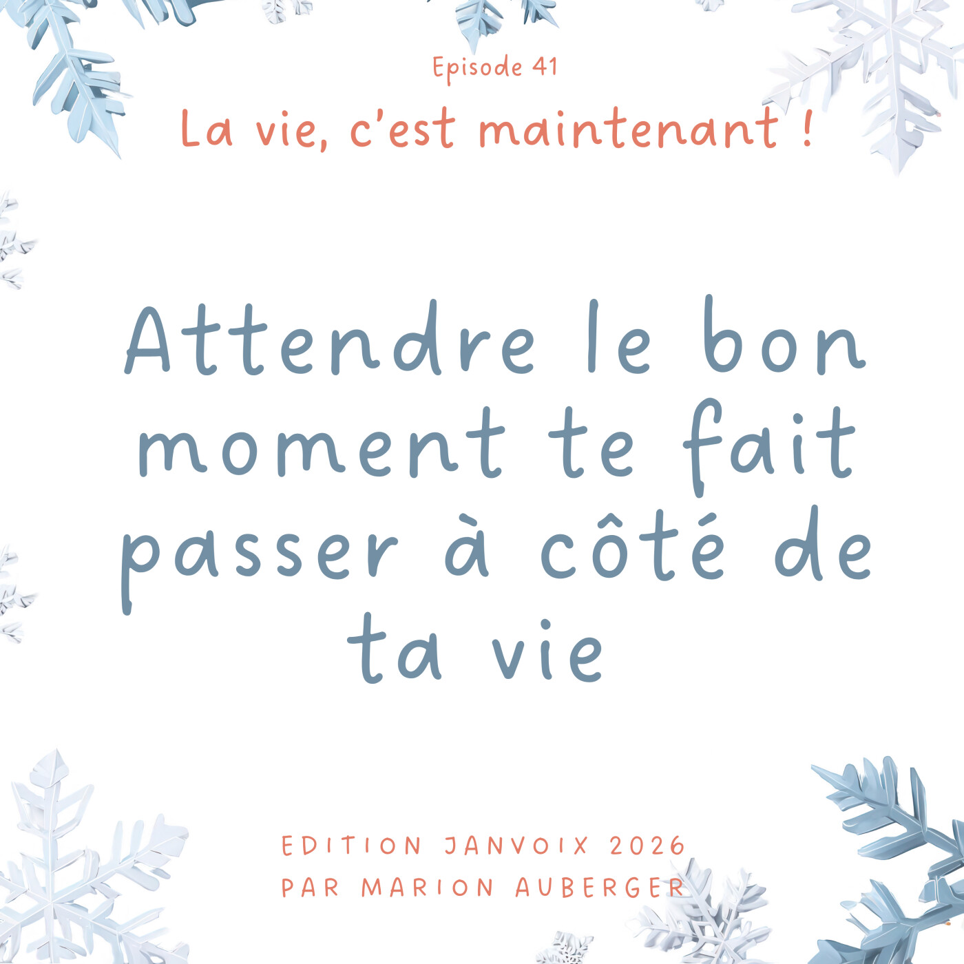 La vie c\'est maintenant !
