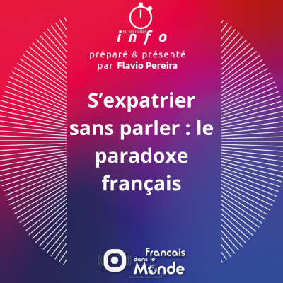 S'expatrier sans parler : le paradoxe français cover