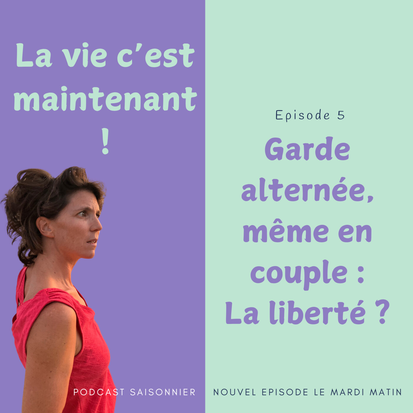 La vie c\'est maintenant !