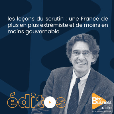 Les leçons du scrutin : Une France de plus en plus extrémiste et de moins en moins gouvernable | Luc Ferry, Philosophe et ancien ministre cover