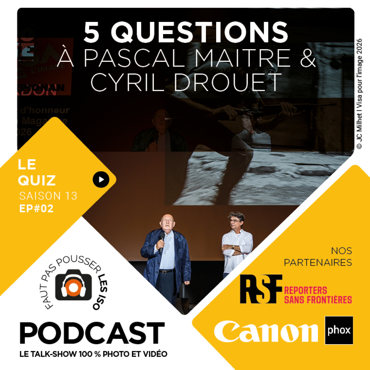 S1302 - LE QUESTIONS À PASCAL MAITRE & CYRIL DROUHET