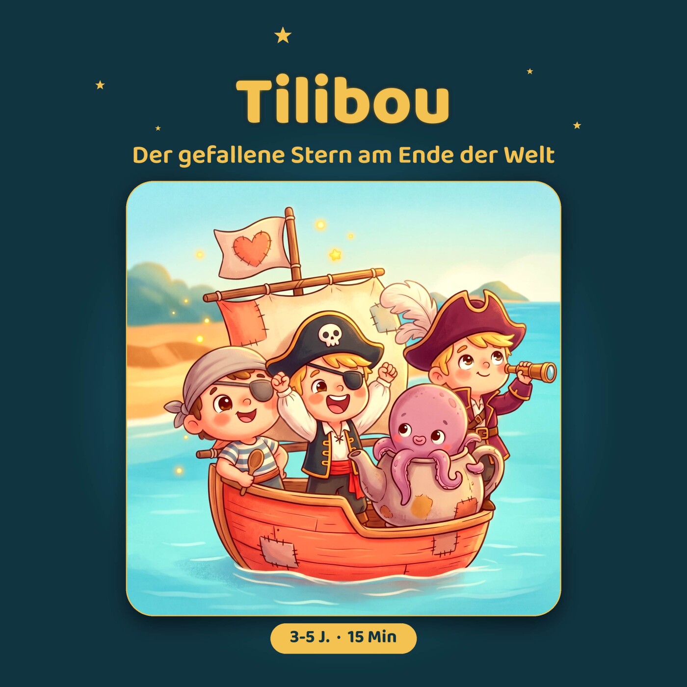 Tom der Pirat · Der gefallene Stern am Ende der Welt · Geschichte über Zusammenhalt · Stern · Gutenachtgeschichte