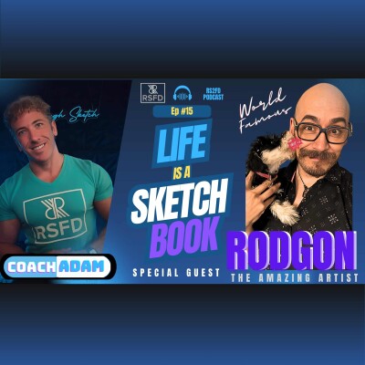LIFE IS A SKETCHBOOK WITH SPECIAL GUEST RODGON cover