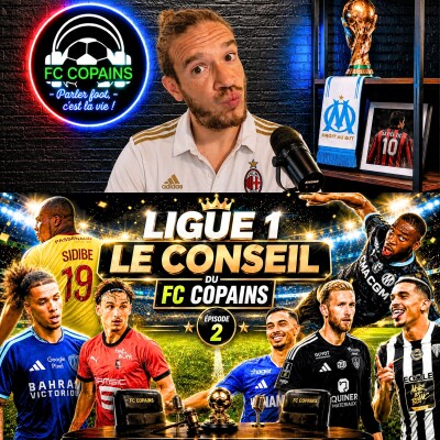 Débat Ligue 1🇫🇷 - Le conseil du FC Copains J2 cover