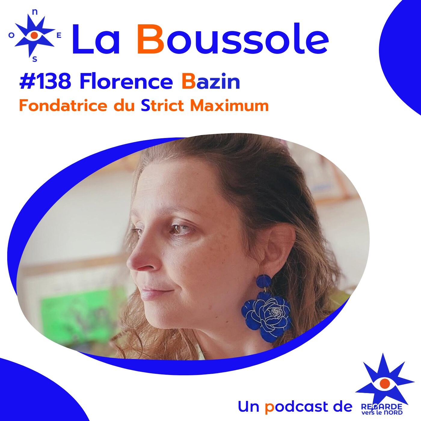 #138 Florence Bazin, fondatrice du Strict Maximum #138 Florence Bazin, fondatrice du Strict Maximum