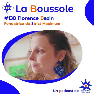 #138 Florence Bazin, fondatrice du Strict Maximum cover