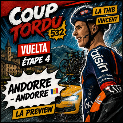 COUP TORDU 532: VUELTA 2026 ETAPE 4, ANDORRE ANDORRE cover