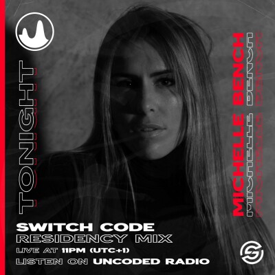 EP224 : Switch Code : Michelle Bench [Melodic Techno] cover