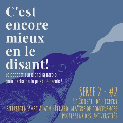 Serie 2- Episode 2 : entretien avec Alain Hébrard, maître de conférences, professeur des universités. cover