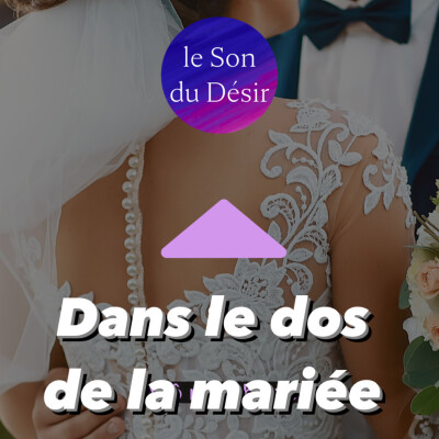 Dans le dos de la mariée (durée vip 13mn) cover