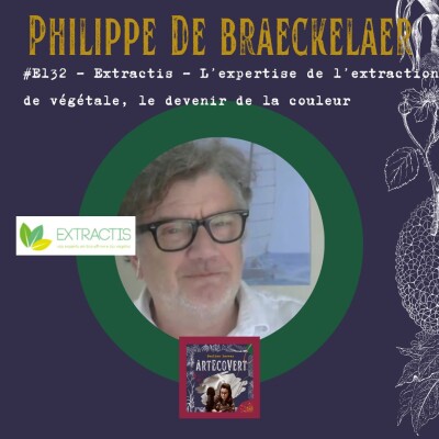 Philippe DeBraklaer - Extractis - L’expertise de l’extraction de végétale, place de la couleur végétale cover