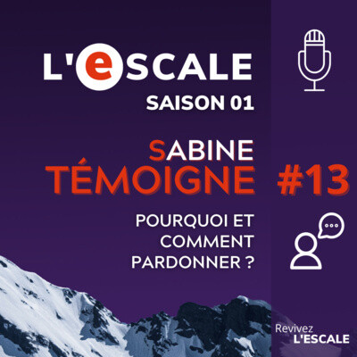 #BONUS - Témoignage de Sabine : Pourquoi et comment pardonner ? cover