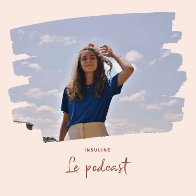 INSULINE - Le podcast cover