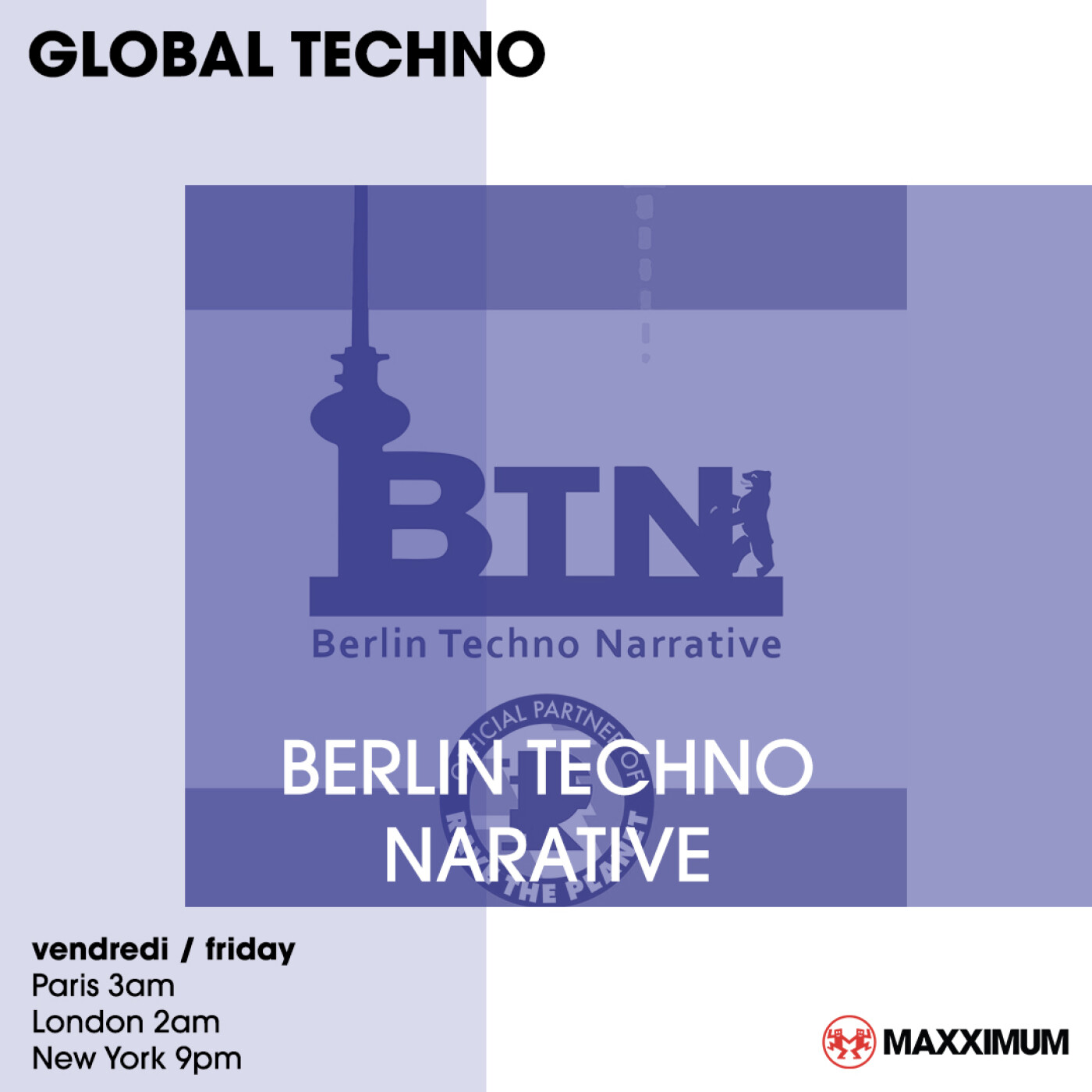 GLOBAL TECHNO : BERLIN TECHNO NARRATIVE