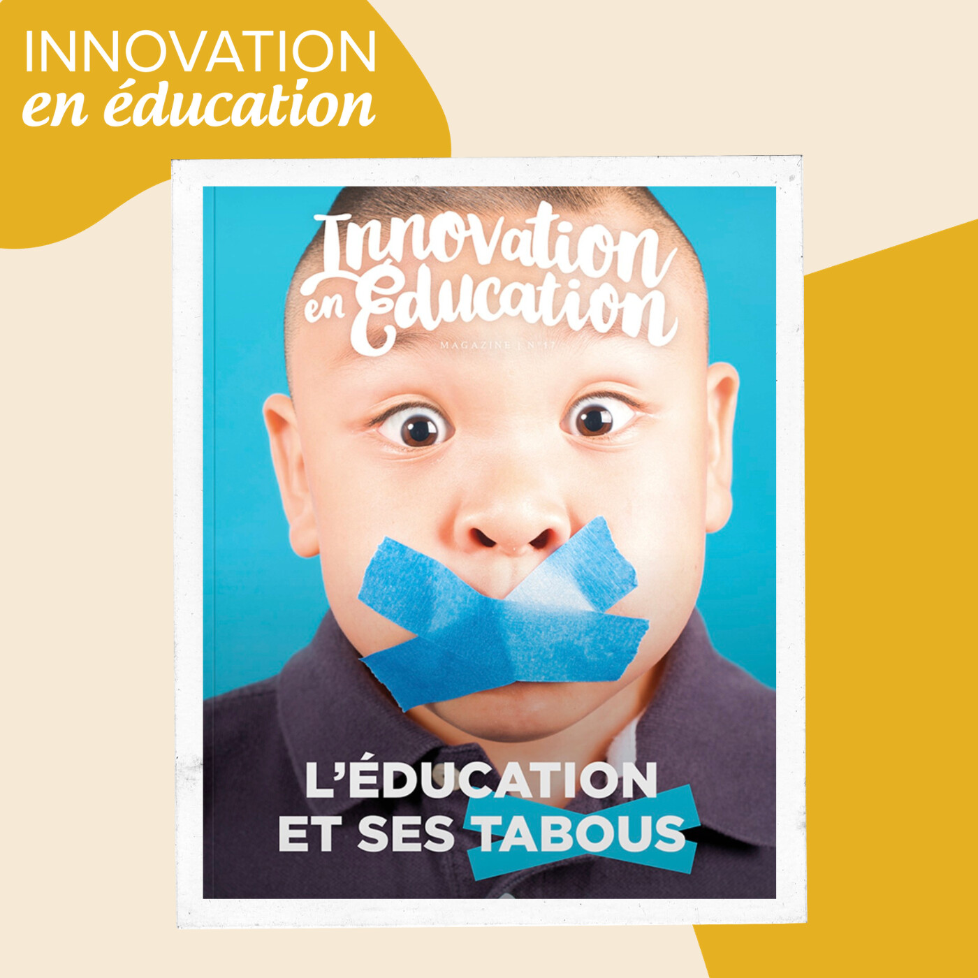 Sortie du magazine Innovation en Éducation n°17 - L'éducation et ses tabous