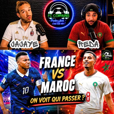 Débat Coupe du Monde 2026 - La preview - France vs Maroc on voit qui passer ? cover