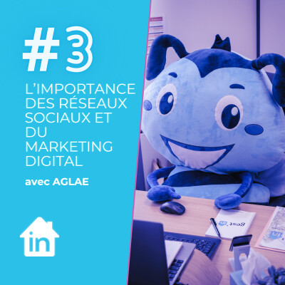 Ep#3_Saison2 - L’importance des réseaux sociaux et du marketing digital cover