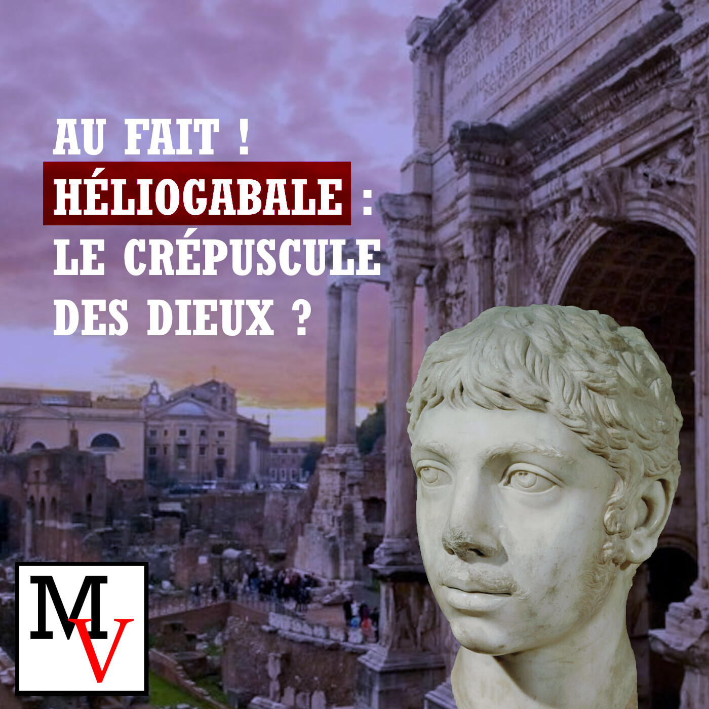 🔍🏛 Héliogabale : le crépuscule des dieux ? episode artwork