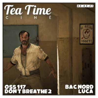 05.09.21 | OSS 117, BAC NORD, LUCA & DON'T BREATHE cover