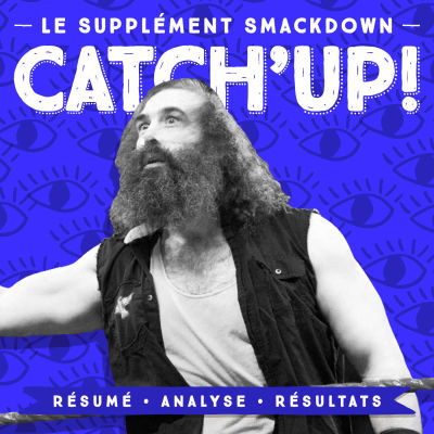 Catch'up : Le Supplément Smackdown du 13 décembre 2016 cover