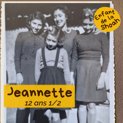 JEANNETTE - 12 ANS 1/2 -  Partie 1 - "QUAND ON NOUS FAIT PORTER L'ÉTOILE, PAPA DIT "CA ME PLAIT PAS, IL FAUT PARTIE EN ZONE LIBRE"" cover