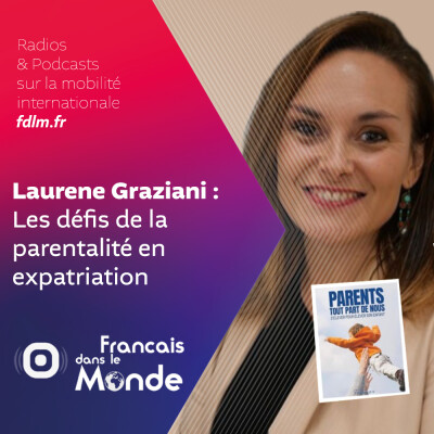Élever des enfants à travers le Monde avec Laurene Graziani cover