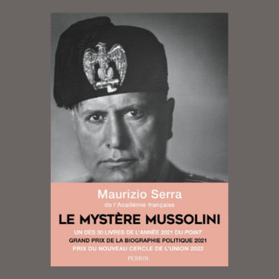 Maurizio Serra - Le mystère Mussolini cover