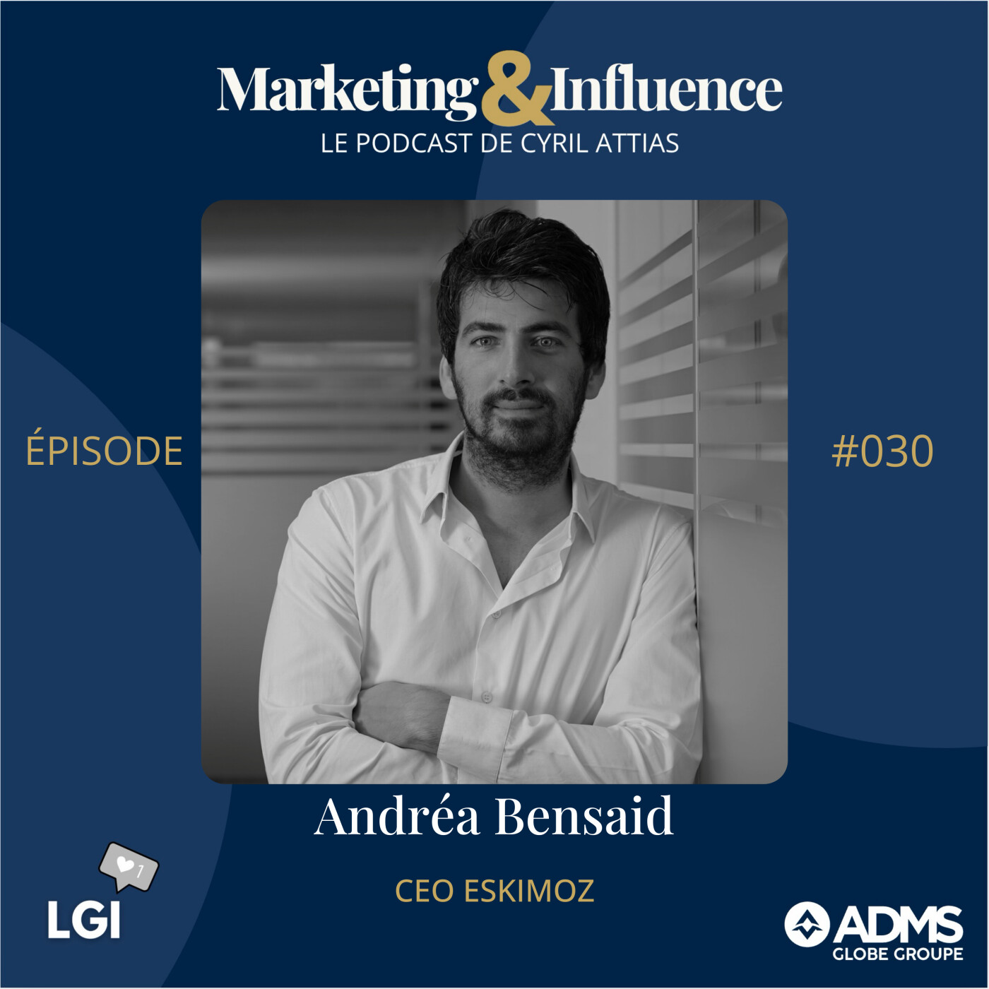 #30 - Andrea Bensaid - Eskimoz