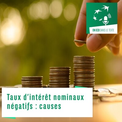 #01 – Taux d’intérêt nominaux négatifs : causes cover