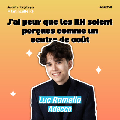 Luc Ramella - J’ai peur que les RH soient perçues comme un centre de coût cover