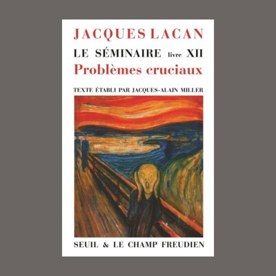 Philippe La Sagna - Le séminaire. Vol. 12. Problèmes cruciaux pour la psychanalyse cover