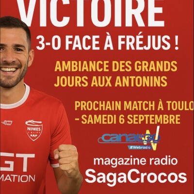 Episode 251 -SagaCrocos - Nîmes Olympique / Fréjus-St Rapahaël. cover