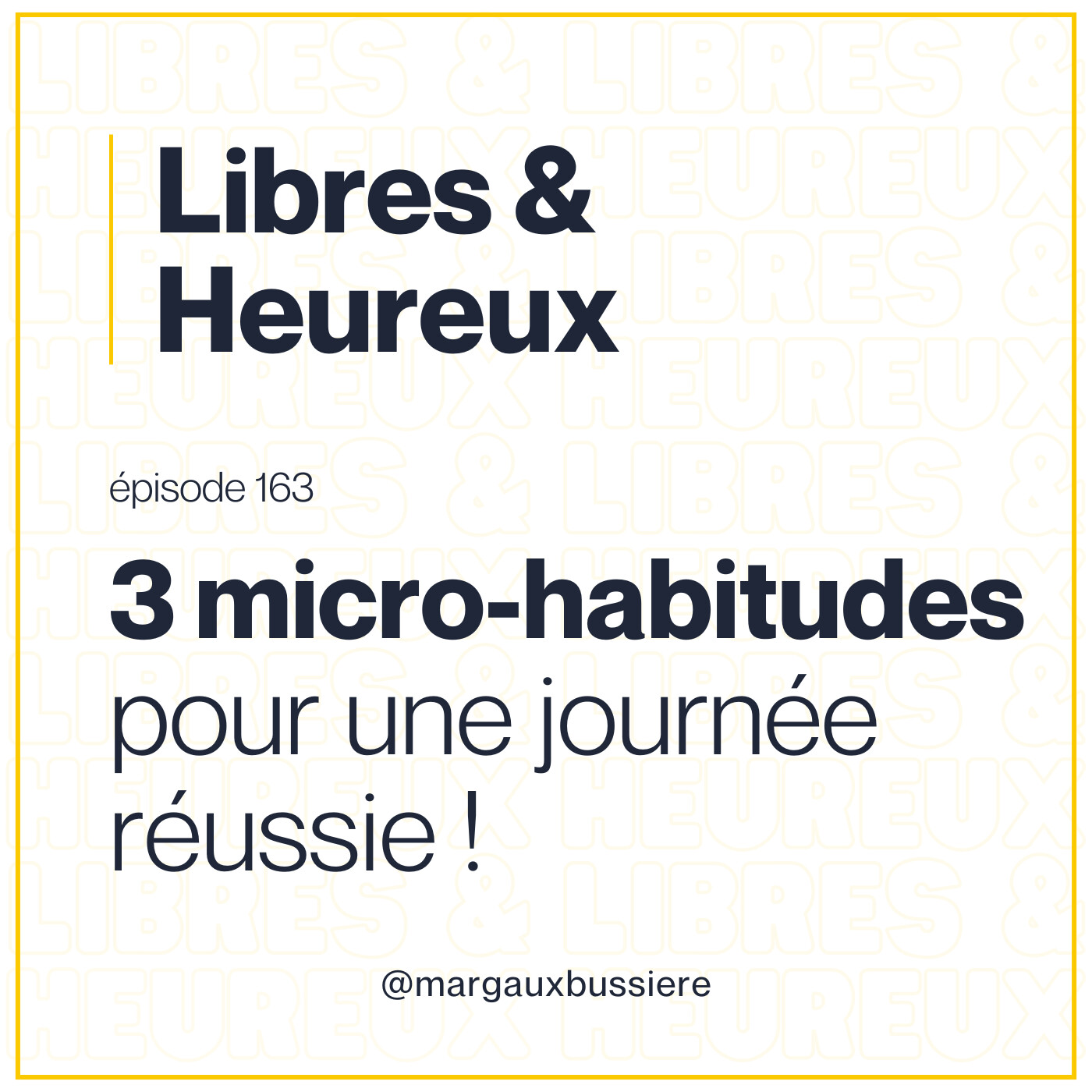 163 – 3 petites habitudes qui peuvent vraiment changer ta journée ! 😃 episode artwork