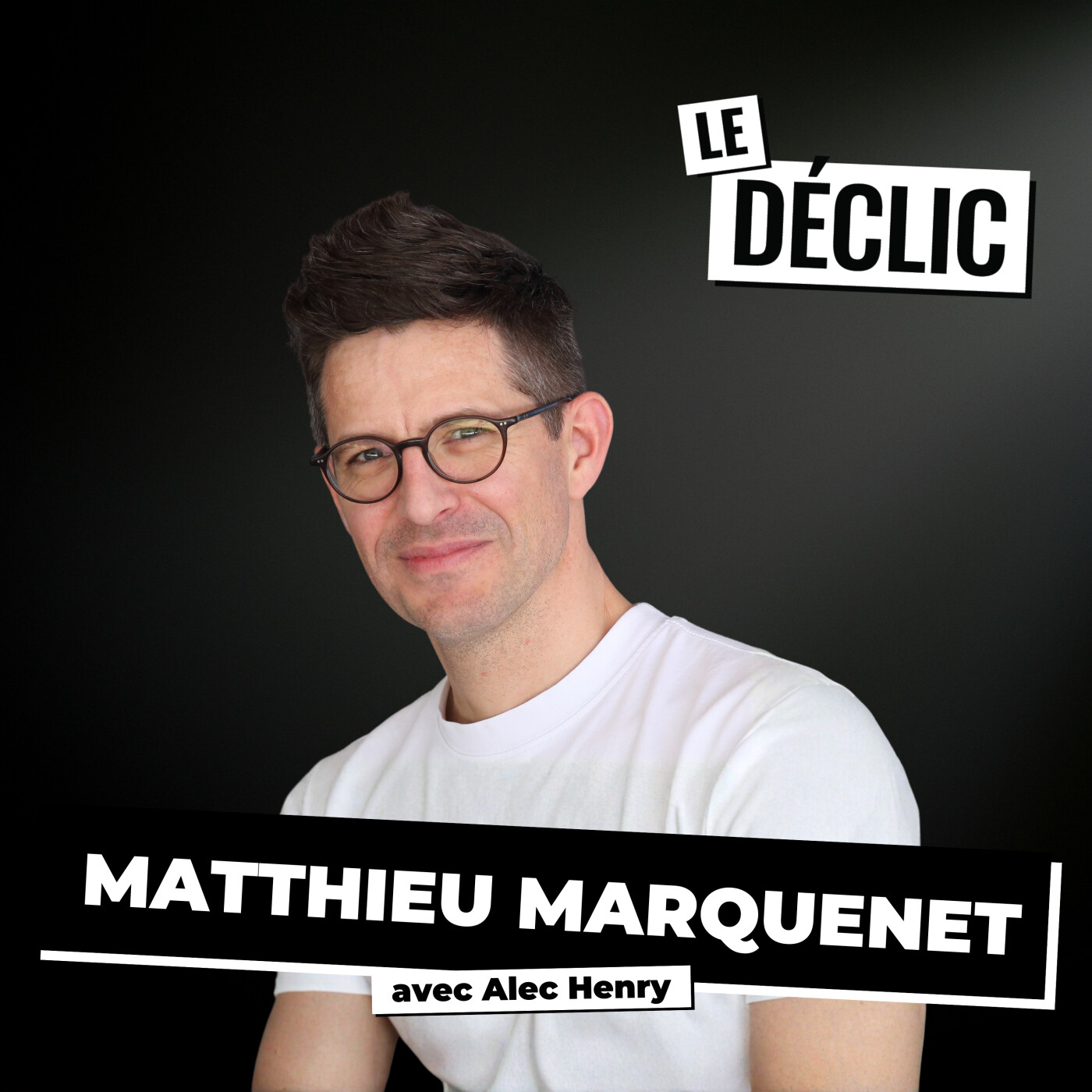 Le Déclic | Podcast par Alec Henry