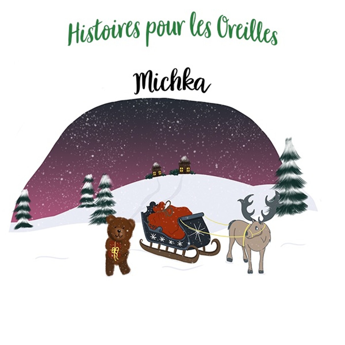 Histoires pour les Oreilles