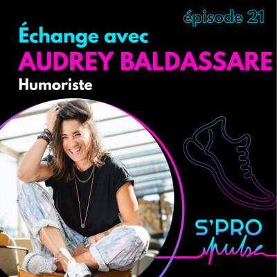 Audrey Baldassare : Humoriste / Sportive, un parallèle frappant cover