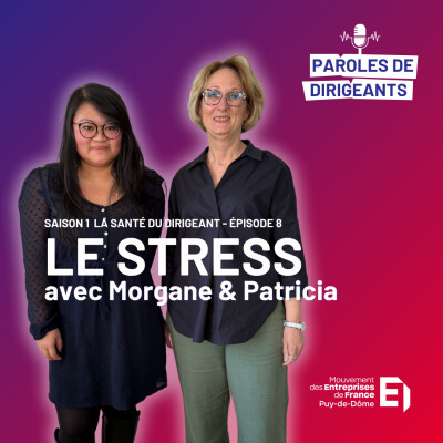 Paroles de Dirigeant - Épisode 8 - Le Stress cover