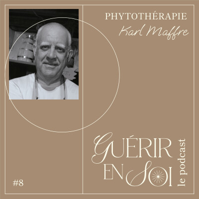 GUERIR EN SOI #8eme Karl MAFFRE - Phytothérapie cover