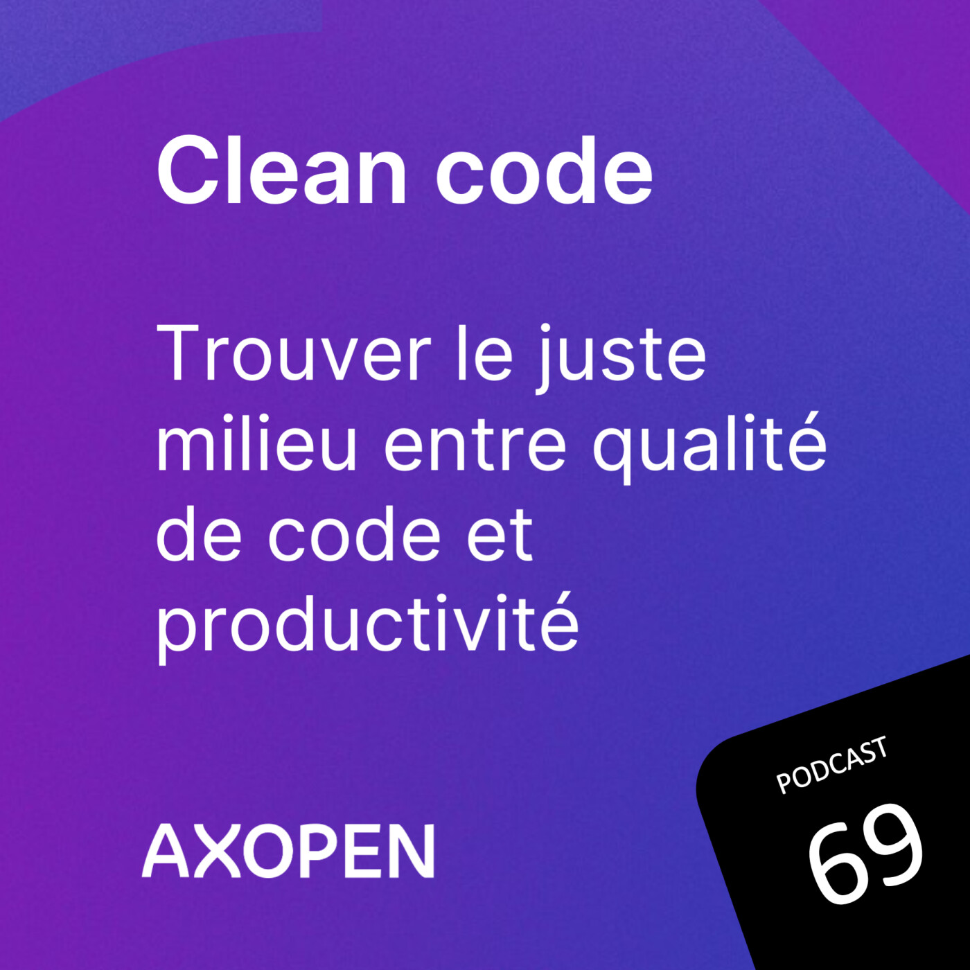 Clean code : trouver le juste milieu entre qualité de code et productivité