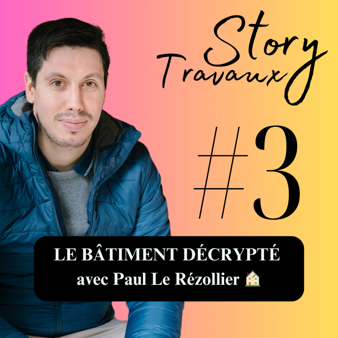 Story Travaux