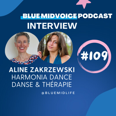 BLUE MIDVOICE EPISODE 109 : ALINE ZAKRZEWSKI – HARMONIA DANCE cover