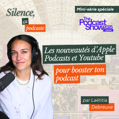 3/5 - Les nouveautés d’Apple Podcasts et Youtube pour booster ton podcast [MINI-SÉRIE PODCAST FESTIVAL] cover