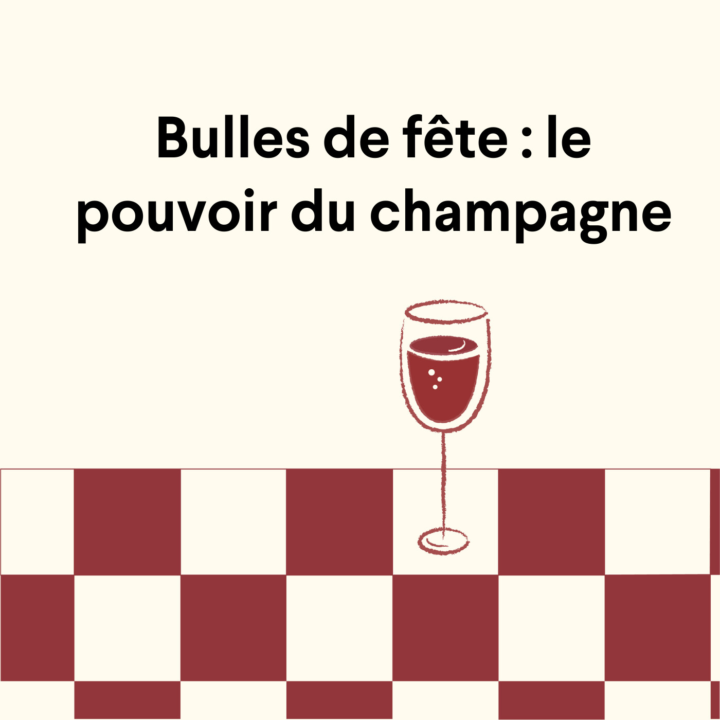 Bulles de fête : le pouvoir du champagne