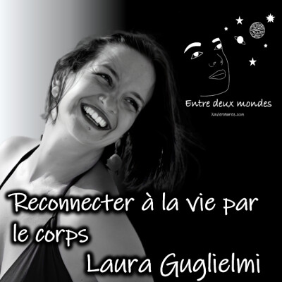 Interview - Reconnecter à la vie par le corps, Laura Guglielmi cover